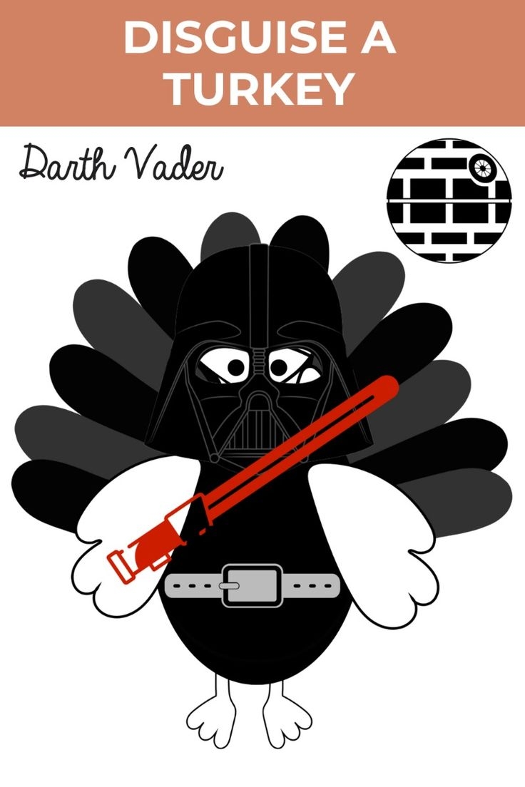 Darth Vader Turkey Disguise Template Printable Disguise A Turkey Turkey Darth Vader Turkey Disguise Template Printable Disguise A Turkey Turkey