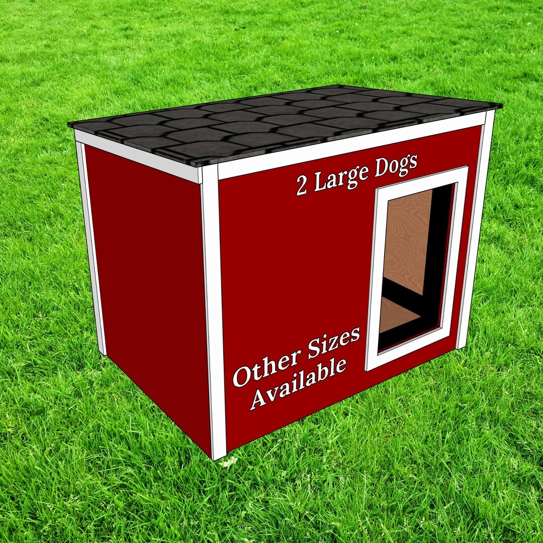 Simple Insulated Large Dog House Plan For Multiple XL Dogs Insulation